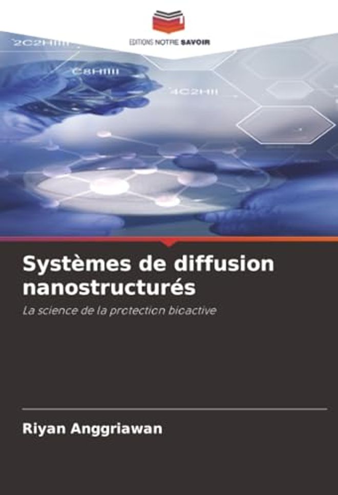 Systèmes de diffusion nanostructurés